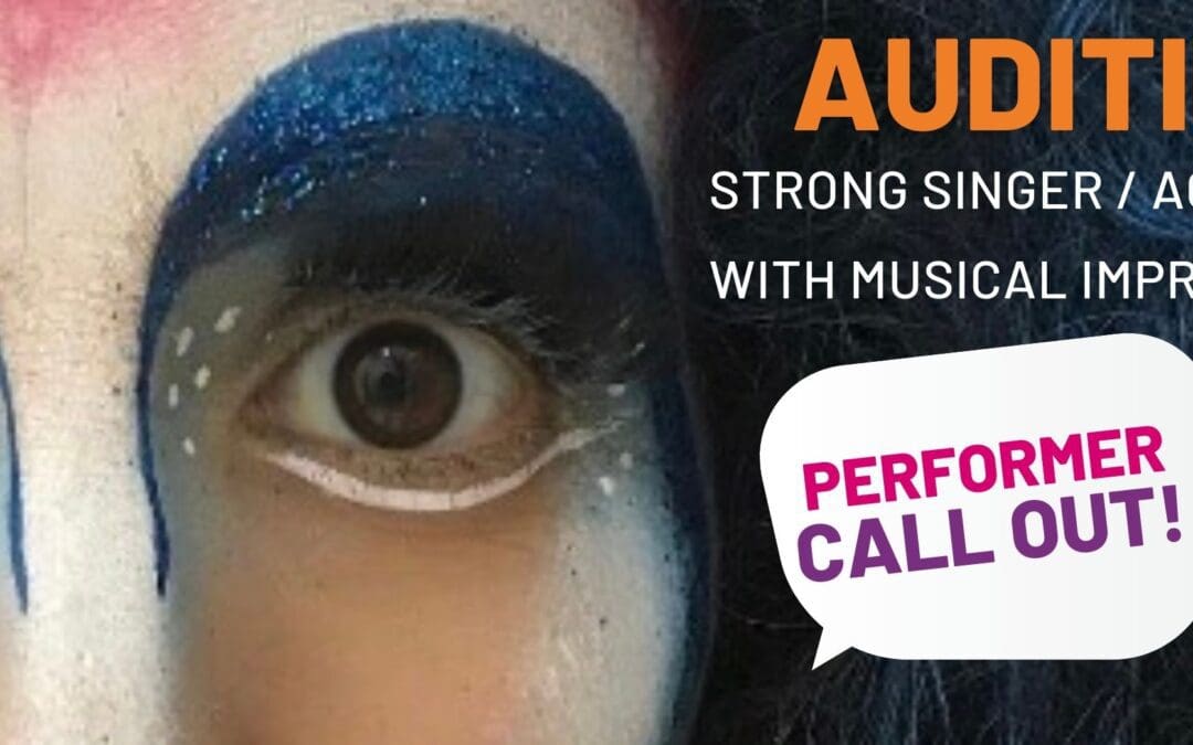 Performer Call Out: 3 Strong Singer/Actresses